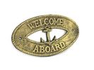 Antique Gold Cast Iron Welcome Aboard with Anchor Sign 8""
