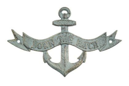 Antique Bronze Cast Iron Down the Hatch Sign 8""